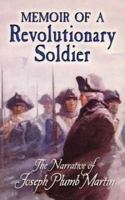 A Narrative of a Revolutionary Soldier 082341180X Book Cover