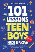 101 Lessons Teen Boys Must Know B0FSVKHSDG Book Cover