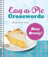 Easy as Pie Crosswords: Easy Breezy! 1454923423 Book Cover