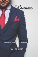 Ravenous: An Enemies to Lovers BWWM Romance (Friends to Lovers BWWM Romance) 1070934259 Book Cover