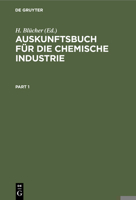 Auskunftsbuch F�r Die Chemische Industrie 3112410793 Book Cover