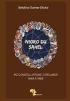Nioro du Sahel: 60 constellations tutélaires (French Edition) 2362960412 Book Cover