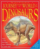 INCREDIBLE JOURNEY:THROUGH/WORLD/DINOSRS 1582091617 Book Cover