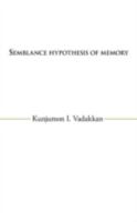 Semblance Hypothesis of Memory 1440107548 Book Cover