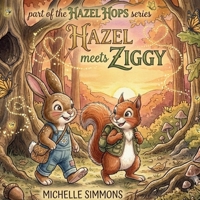 Hazel Meets Ziggy (Hazel Hops) B0H73X9B9D Book Cover