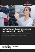 Infectious lung disease: interest of the CT 6205550598 Book Cover