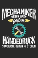 Mechaniker Haben Einen Festen H�ndedruck Studierte Geben Pf�tchen: Din A5 Heft Kariert (Karos) F�r Jeden Mechaniker Schrauber Notizbuch Tagebuch Planer Tuner Werkstatt Notiz Buch Geschenk Auto Kraftze 1678937126 Book Cover