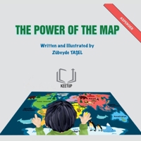 The Power Of The Map - Asperger's Syndrome: Stories for Children with Special Needs Understanding Differences, Discovering Strengths 1998423816 Book Cover