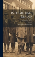 Intermediate Reader: Primary School First Class Book 1022117025 Book Cover