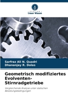 Geometrisch modifiziertes Evolventen-Stirnradgetriebe (German Edition) 6206900886 Book Cover