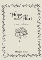 A Hope That Doesn't Hurt B0G525KRD2 Book Cover