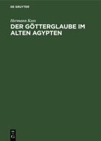 Der Götterglaube Im Alten Agypten 3112470796 Book Cover