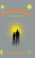 Sun Comes Home: “Antu akuy ruka meu” B0FMP5KBRR Book Cover