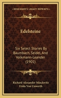 Edelsteine: Six Select Stories by Baumbach, Seidel and Volkmann-Leander 1022080652 Book Cover