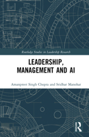 Leadership, Management and AI (Routledge Studies in Leadership Research) 1041163061 Book Cover