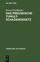 Das preussische Tumultschadengesetz 3111170969 Book Cover