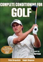 Complete Conditioning for Golf (Book & DVD) 0736067795 Book Cover