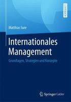 Internationales Management: Grundlagen, Strategien Und Konzepte 3658161620 Book Cover