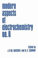 Modern Aspects of Electrochemistry, No. 6 1468430025 Book Cover