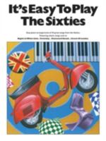 It's Easy to Play the Sixties: P/V/G 0711913269 Book Cover