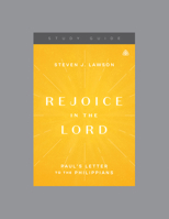 Rejoice in the Lord: Paul's Letter to the Philippians 1642894117 Book Cover