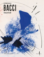 Edmondo Bacci: Energy and Light B0BGJQSK47 Book Cover