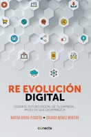 Re Evolucion Digital 6073150830 Book Cover