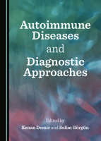 Autoimmune Diseases and Diagnostic Approaches 1527570843 Book Cover