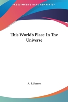 This World's Place In The Universe 1425319149 Book Cover