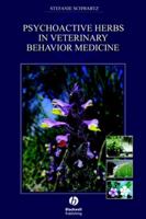 Psychoactive Herbs in Veterinary Behavior Medicine 0813822998 Book Cover