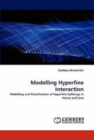 Modelling Hyperfine Interaction 3844317848 Book Cover