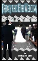 Friday the 13th Wedding 1478316748 Book Cover