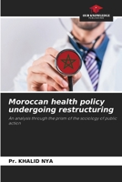 Moroccan health policy undergoing restructuring 6209993486 Book Cover