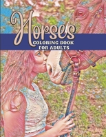 Gifts for Horse Lovers Teen Girl and Women: Horses Adult Coloring Book for Equestrians (Equestrian Coloring Books) | Country Farm Adult Coloring Book ... Forest & Jungle Coloring Book With Horses B09DMRDZYN Book Cover