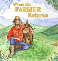 When the Farmer Returns 1969314060 Book Cover