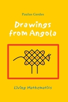 Drawings from Angola: Living Mathematics 1430323132 Book Cover