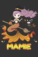 Mamie: Mamie Halloween Beautiful Mermaid Witch, Create An Emotional Moment For Mamie?, Show Mamie You Care With This Personal Custom Gift With Mamie's Very Own Planner Calendar Notebook Journal 1699463638 Book Cover