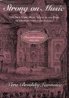 Strong on Music: The New York Music Scene in the Days of George Templeton Strong, Volume 2: Reverberations, 1850-1856 0226470113 Book Cover