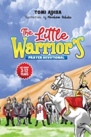 The Little Warrior's Prayer Devotional B0F62YNQ39 Book Cover