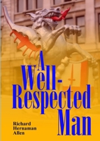 A Well-Respected Man 1326404288 Book Cover