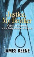 Justice, My Brother 1683243536 Book Cover