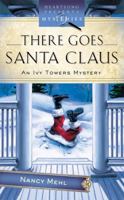 There Goes Santa Claus (HEARTSONG PRESENTS MYSTERIES) 1602602891 Book Cover