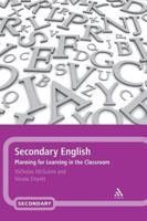 Secondary English: Planning for Learning in the Classroom 1441143130 Book Cover