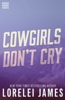 Cowgirls Don't Cry 1609282914 Book Cover