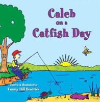 Caleb On A Catfish Day 1412078601 Book Cover