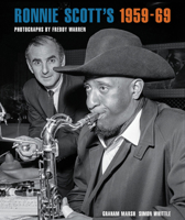 Ronnie Scott's 1959-69 1909526630 Book Cover