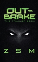 Out-Brake : The Trailer Book 1969642696 Book Cover