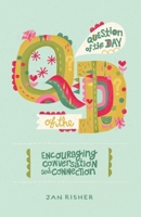 Question of the Day: Encouraging Conversation and Connection B0DN2NHWSP Book Cover
