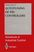 Autotuning of PID Controllers: Relay Feedback Approach (Advances in Industrial Control) 3540762507 Book Cover