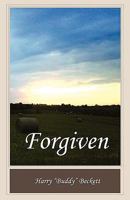 Forgiven 0979632854 Book Cover